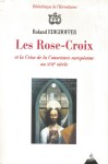 Rose-Croix-crise-XVII-Edighoffer-1