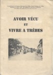 Avoir_vecu_et_vivre_a_Trebes