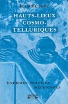 Hauts-lieux_cosmo-telluriques-1