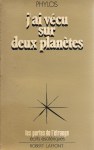 J_ai_vecu_sur_deux_planetes-1