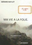 Ma-vie-a-La-Folie-1