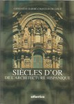 Siecles-d-or-de-l-architecture-hispanique-1
